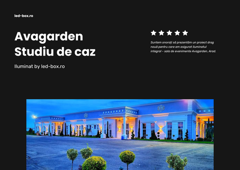 Studiu de caz: Iluminat sala de evenimente Avagarden cu led-box.ro